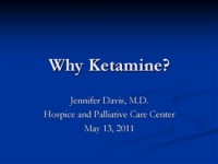 Why Ketamine?
